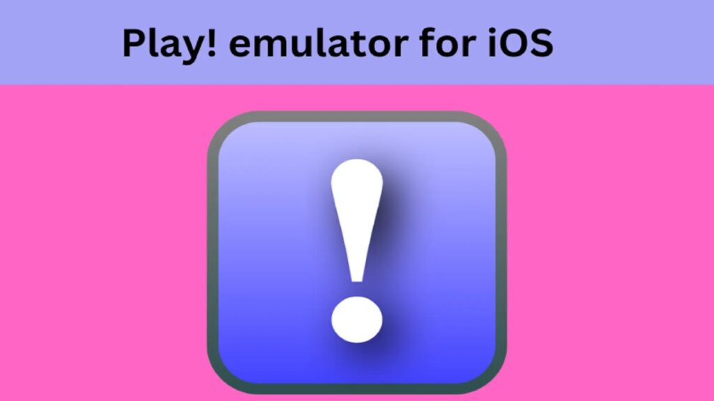 Play emulator for iOS