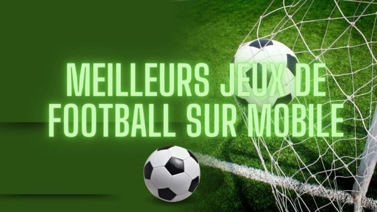 meilleurs jeux de football